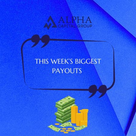 Alpha Capital Group Reveals Weekly Performance Payouts