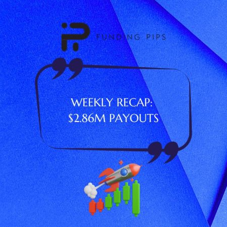 Funding Pips Weekly Rewards Total $2.86 Million