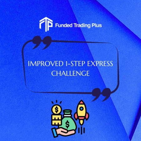 Funded Trading Plus Launches 1-Step Express