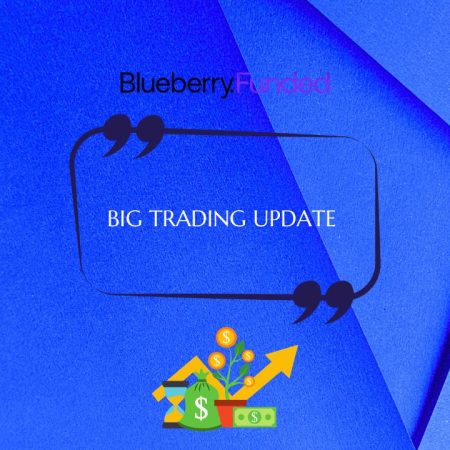 Blueberry Funded Simplifies Rules, Boosts Trading Flexibility