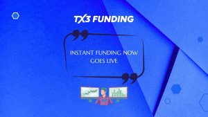 TX3 Funding Instant Access