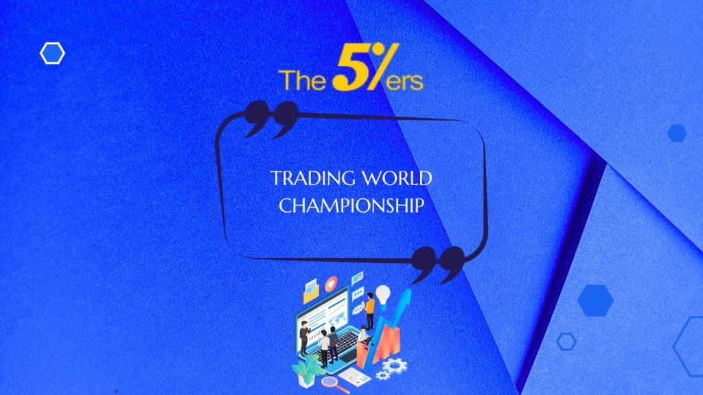The5ers Launches Trading World Championship 2026 Global Event
