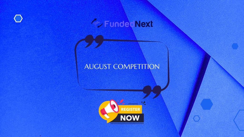 FundedNext Launches Faster Monthly Trading Competition