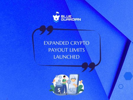 Blue Guardian Raises Crypto Payout Limit Fivefold
