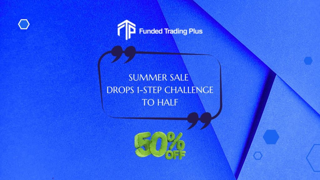 Funded Trading Plus Launches Summer Challenge Discount