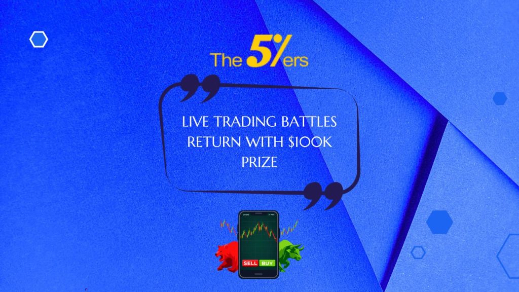 The5ers Live Battle Offers $100K Summer Account
