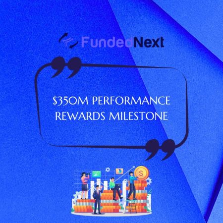 FundedNext Shares Over $350 Million Performance Rewards